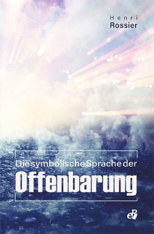 Die symbolische Sprache der Offenbarung